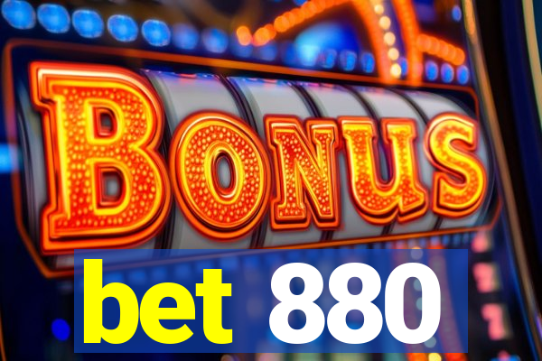 bet 880